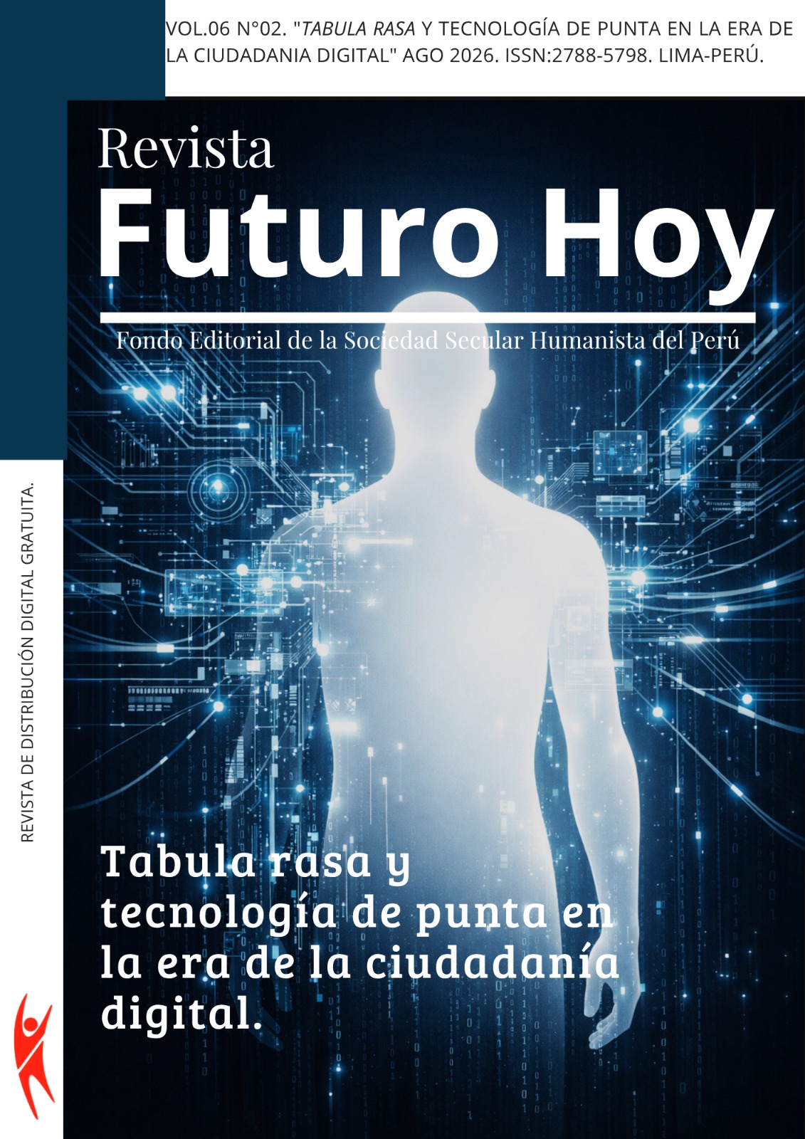 					Ver Vol. 6 Núm. 2 (2026): Tabula rasa y tecnología de punta en la era de la ciudadanía digital
				